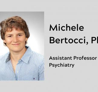 Michele A Bertocci PhD University of Pittsburgh Department of